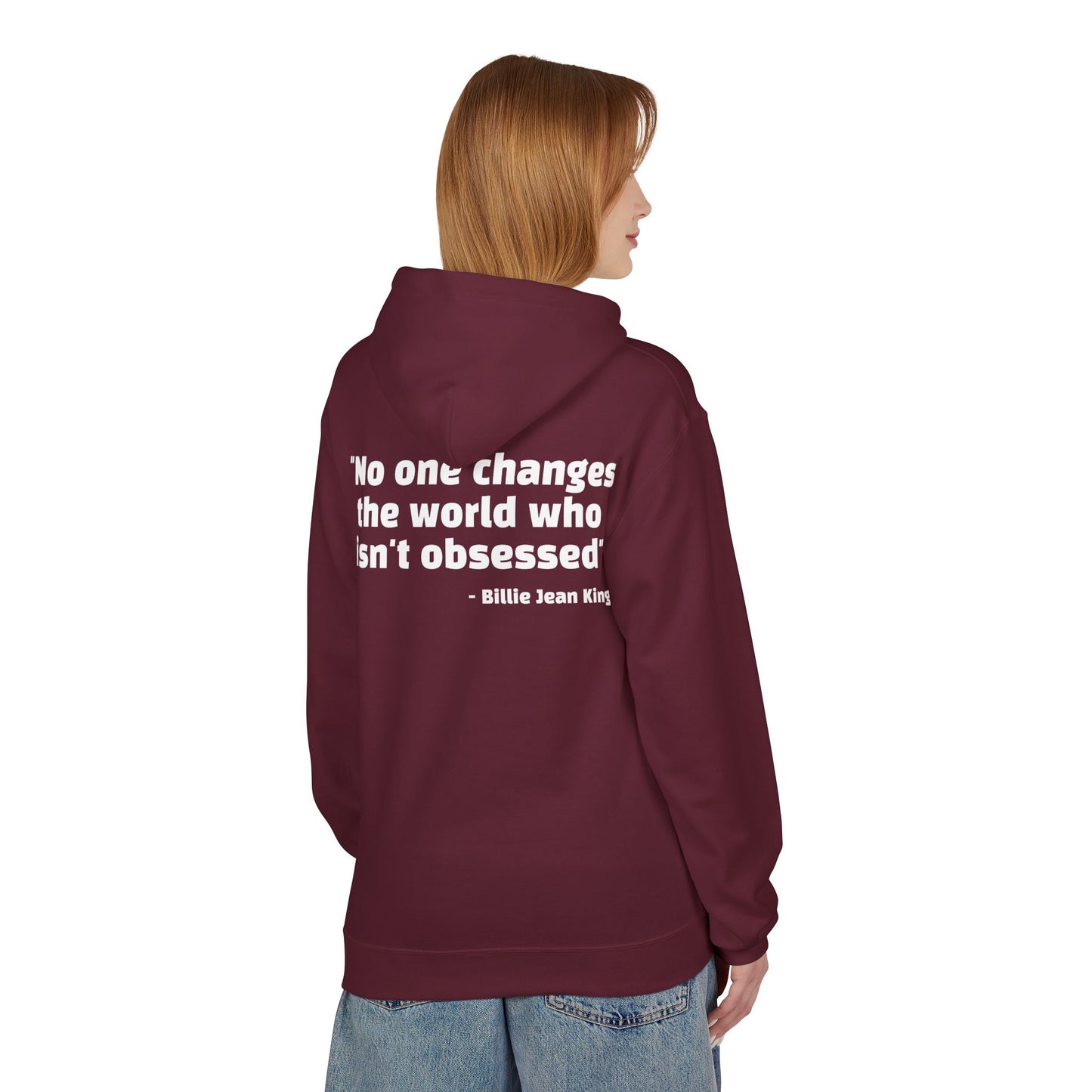 Billie Jean King Quote Hoodie