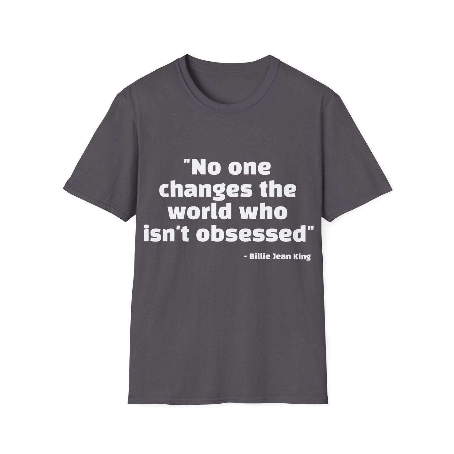 Billie Jean King Quote Tee