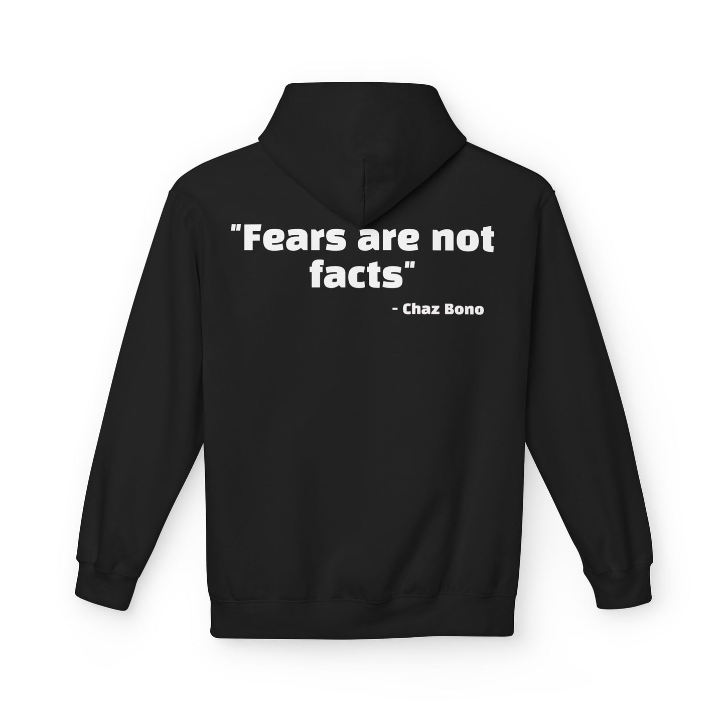 Chaz Bono Quote Hoodie