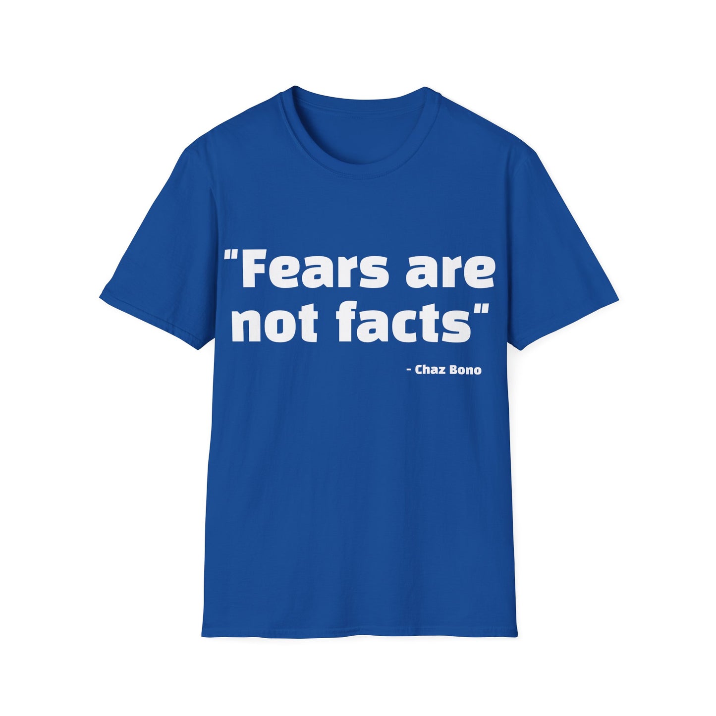 Chaz Bono Quote Tee