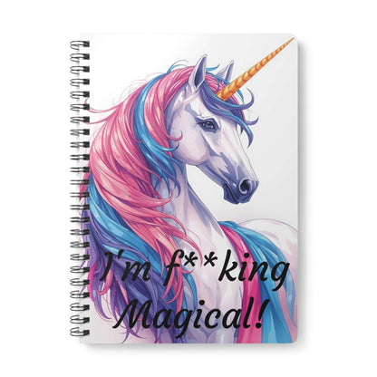 “I’m f**king Magical!” A5 Wirobound Notebook