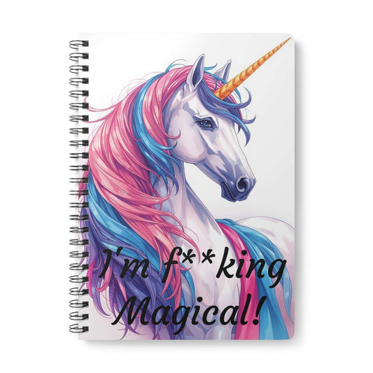 “I’m f**king Magical!” A5 Wirobound Notebook
