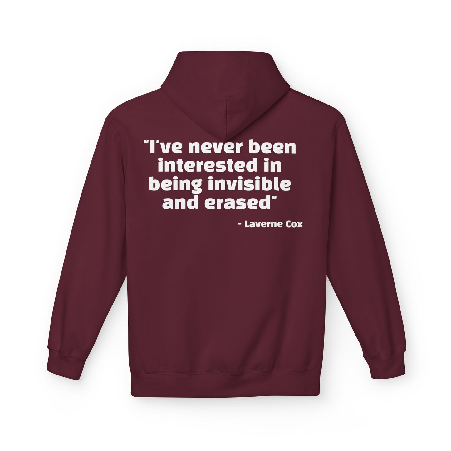 Laverne Cox Quote Hoodie