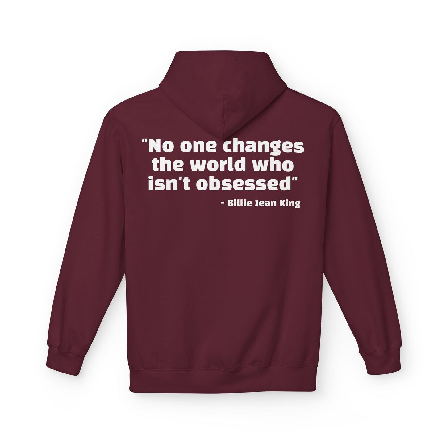 Billie Jean King Quote Hoodie